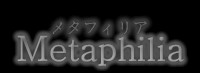 Metaphilia メタフィリア
